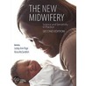 The New Midwifery door Rona McCandlish