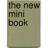 The New Mini Book door Tim Mundy