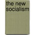 The New Socialism