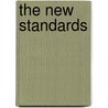 The New Standards door Richard N. Ericson