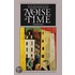 The Noise Of Time