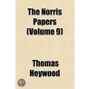 The Norris Papers by Thomas Heywood