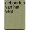 Geboorten van het vers