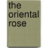 The Oriental Rose