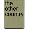 The Other Country door James Carscallen