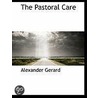 The Pastoral Care by Alexander Gerard