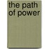The Path Of Power