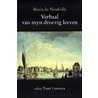 Verhaal van myn droevig leeven door M. de Neufville