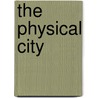 The Physical City door By Shumsky.