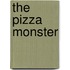 The Pizza Monster