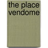 The Place Vendome door Rochelle Ziskin