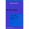 In de arena