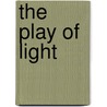 The Play of Light door Louis J. Masson