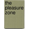 The Pleasure Zone door Stella Resnick