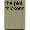 The Plot Thickens by Simon Drew