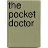 The Pocket Doctor by Stephen Bezruchka