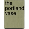 The Portland Vase door Robin Brooks