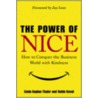 The Power of Nice by Robin Koval