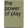The Power of Play by David Elkind