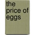 The Price of Eggs