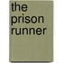 The Prison Runner