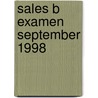 Sales B examen september 1998 door Onbekend