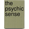 The Psychic Sense by Edgar Cayce