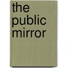 The Public Mirror door Larry F. Norman