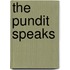 The Pundit Speaks