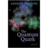 The Quantum Quark door Andrew Watson