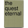 The Quest Eternal door Lillibridge William Otis