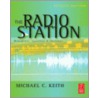 The Radio Station door Michael C. Keith