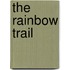 The Rainbow Trail
