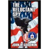 The Reluctant Spy door John H. Goodwin