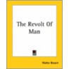 The Revolt Of Man door Walter Besant