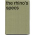 The Rhino's Specs