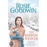 The Ribbon Weaver door Rosie Goodwin