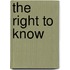 The Right To Know