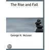 The Rise And Fall door George N. McLean