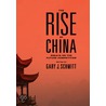 The Rise of China door Gary J. Schmitt