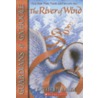The River of Wind by Kathryn Laskyl
