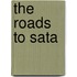The Roads to Sata