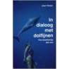 In dialoog met dolfijnen door J. Ocean