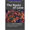 The Roots of Love door R. Liebermeister Svagito