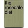 The Rosedale Diet by Ron Rosedale