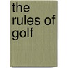 The Rules Of Golf door Onbekend