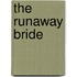 The Runaway Bride