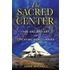 The Sacred Center