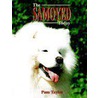 The Samoyed Today door Pamela Taylor