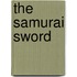 The Samurai Sword